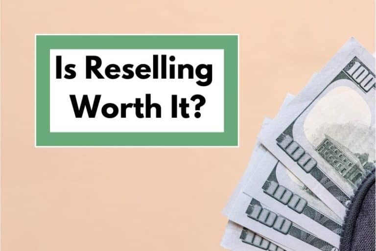 is-reselling-worth-it-what-they-don-t-tell-you-about-reselling