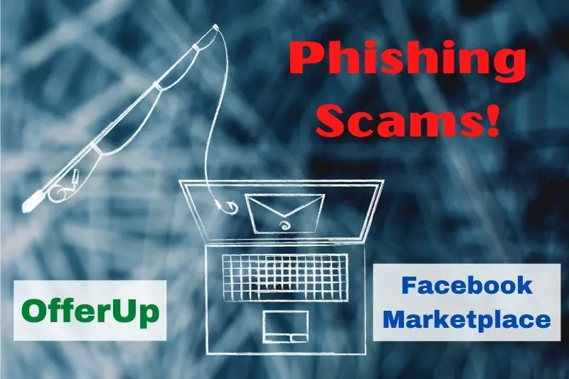 Selling On Facebook Marketplace Or OfferUp? Here Are Phishing Scams To Look Out For